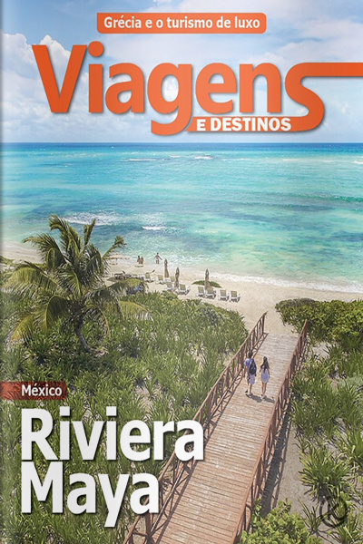 Viagens e Destinos Ed.60 - Riviera Maya