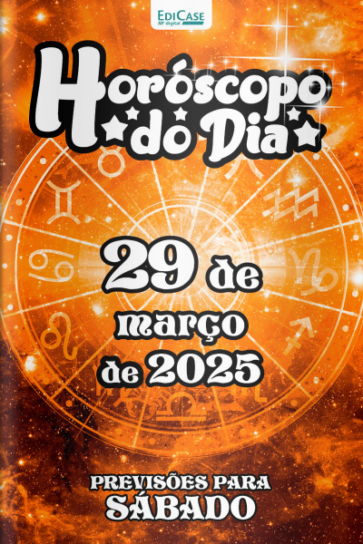 Horóscopo do Dia Ed. 75 - 29 de Março de 2025