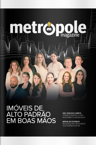 Metrópole Magazine Ed. 116 - Imóveis de alto padrão em boas mãos