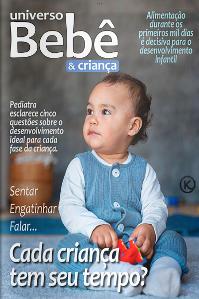 Universo Bebê e Criança Ed. 75 - Cada criança tem seu tempo?