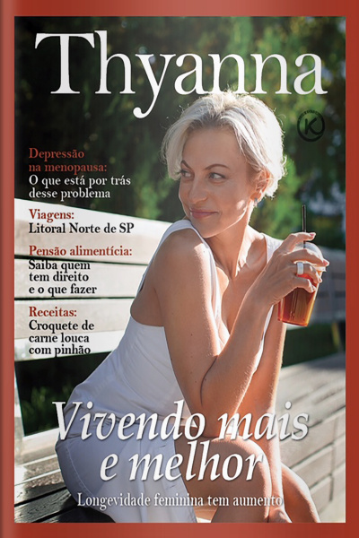 Thyanna Ed. 53 - Vivendo mais e melhor