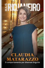 Mais Rio de Janeiro Ed. 162 - Claudia Matarazzo, o comportamento por diversos ângulos