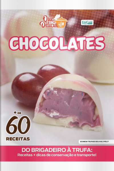 Que Delícia Ed. 122 - Chocolates