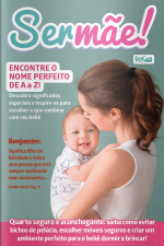 Ser Mãe Ed. 33 - Encontre o nome perfeito de A a Z!B15