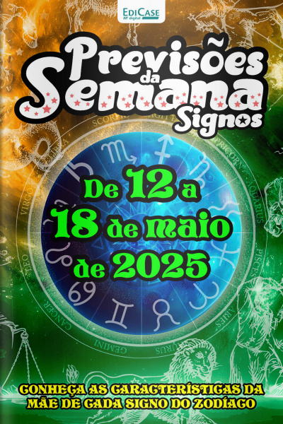 Previsões da Semana Ed. 263 - Signos: Previsões de 12 de Maio a 18 de Maio de 2026