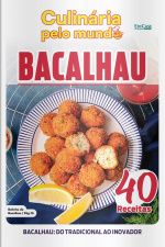 Culinária Pelo Mundo Ed. 33 - Bacalhau 