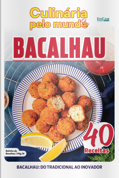 Culinária Pelo Mundo Ed. 33 - Bacalhau 
