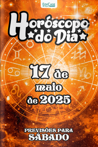 Horóscopo do Dia Ed. 124 - 17 de Maio de 2025