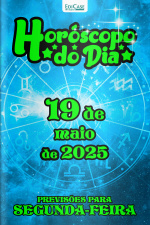 Horóscopo do Dia Ed. 126 - 19 de Maio de 2025