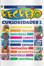 Recreio - Especial Curiosidades - Parte 1