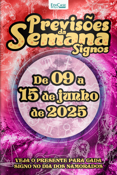 Previsões da Semana Ed. 267 - Signos: Previsões de 09 de Junho a 15 de Junho de 2025