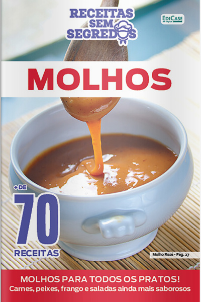 Receitas Sem Segredos Ed. 83 - Molhos