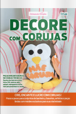 Artesanato Simples Ed. 55 - Decore Com Corujas