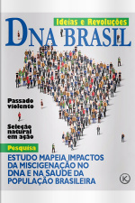 Ideias e Revoluções Ed. 65 - DNA Brasil