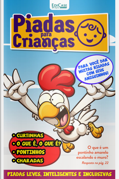 Piadas Para Crianças Ed. 162 - Curtinhas, O que é, o que é? E Charadas