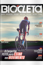 Revista Bicicleta Ed. 152 - O Corpo Foi Feito para Estar em Movimento