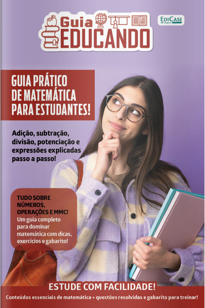 Guia Educando Ed. 96 - Guia Prático de matemática para estudantes!