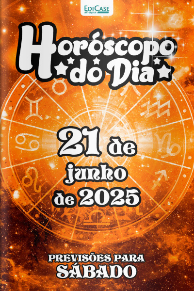 Horóscopo do Dia Ed. 159 - 21 de Junho de 2025