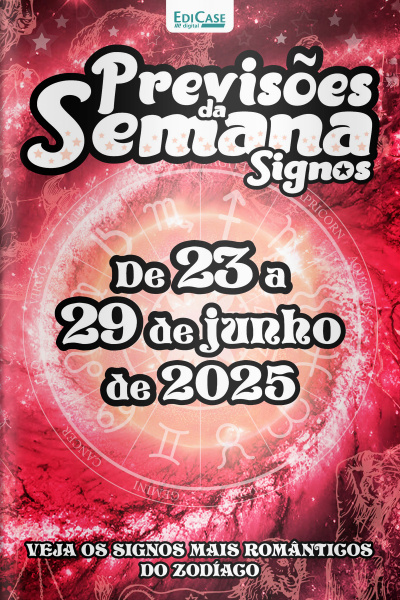 Previsões da Semana Ed. 269 - Signos: Previsões de 23 de Junho a 29 de Junho de 2025