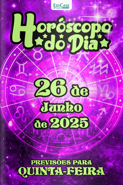 Horóscopo do Dia Ed. 164 - 26 de Junho de 2025