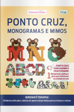 Artesanato Simples Ed. 63 - Ponto Cruz, Monogramas e Mimos