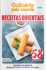 Culinária Pelo Mundo Ed. 34 - Receitas Orientais