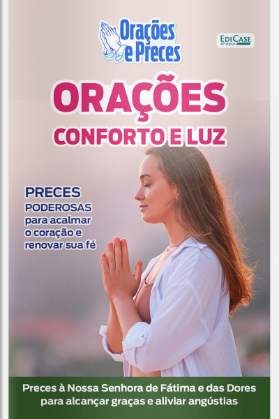 Orações e Preces Ed. 41 - Orações Conforte e Luz