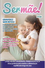 Ser Mãe Ed. 34 - Gravidez sem mistérios