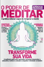 A Ciência da Felicidade - O poder de meditar - ed22 - Junho 2025