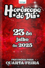 Horóscopo do Dia Ed. 191 - 23 de Julho de 2025