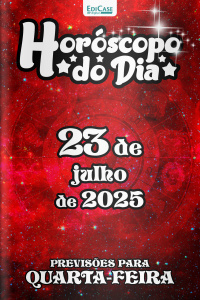 Horóscopo do Dia Ed. 191 - 23 de Julho de 2025