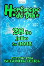 Horóscopo do Dia Ed. 196 - 28 de Julho de 2025