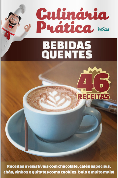 Culinária Prática Ed. 49 - Bebidas Quentes