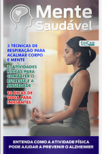 Mente Saudável Ed. 39 - ENTENDA COMO A ATIVIDADE FÍSICA PODE AJUDAR A PREVENIR O ALZHEIMER