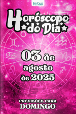 Horóscopo do Dia Ed. 202 - 03 de Agosto de 2025