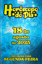 Horóscopo do Dia Ed. 217 - 18 de Agosto de 2025