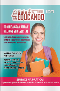 Guia Educando Ed. 98 - Teoria, Morfologia, Sintaxe, Estilística e Questões