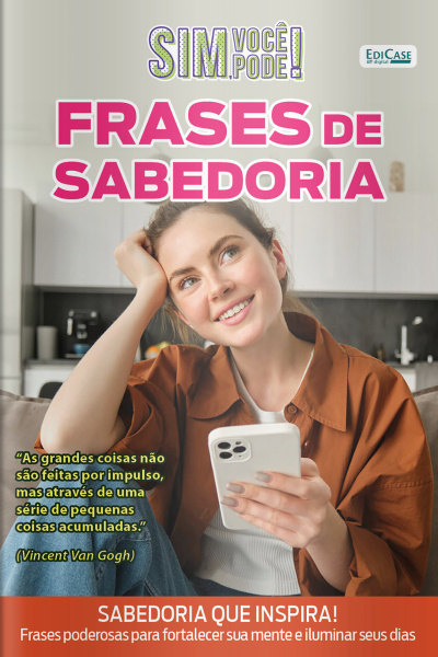 Sim, Você Pode! Ed. 42 - Frases de sabedoria