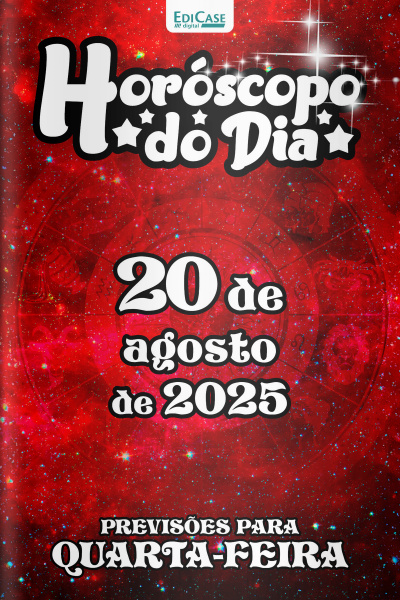 Horóscopo do Dia Ed. 219 - 20 de Agosto de 2025