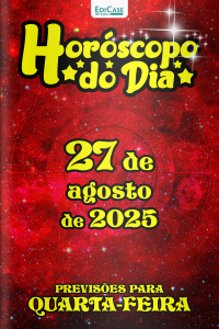 Horóscopo do Dia Ed. 226 - 27 de Agosto de 2025