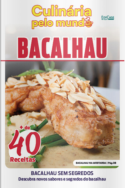 Culinária Pelo Mundo Ed. 35 - Bacalhau
