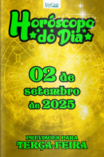Horóscopo do Dia Ed. 232 - 02 de Setembro de 2025