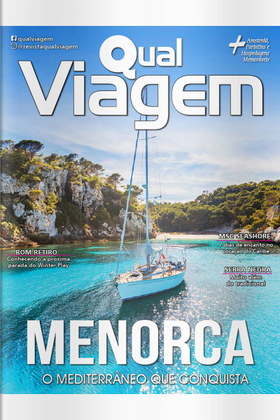 Qual Viagem Ed. 135 - Menorca - O mediterrâneo que conquista