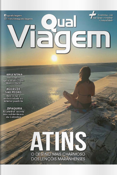 Qual Viagem Ed. 136 - ATINS - O destino mais charmoso dos lençóis Maranhenses.