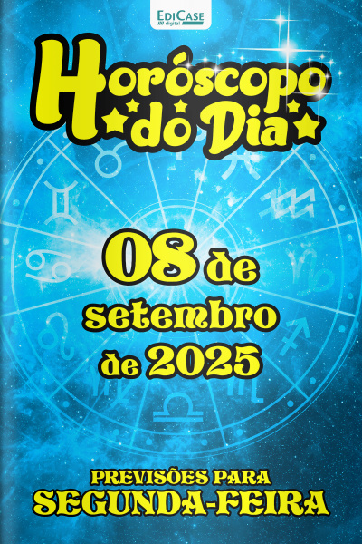 Horóscopo do Dia Ed. 238 - 08 de Setembro de 2025