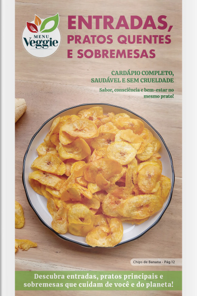 Menu Veggie Ed. 10 - Entradas, Pratos Quentes e Sobremesas