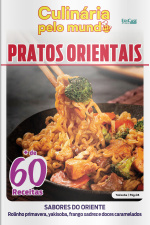 Culinária Pelo Mundo Ed. 36 - Pratos Orientais
