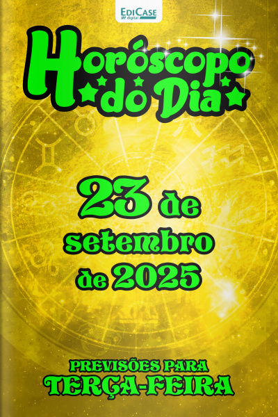 Horóscopo do Dia Ed. 253 - 23 de Setembro de 2025