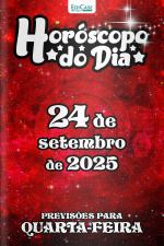 Horóscopo do Dia Ed. 254 - 24 de Setembro de 2025