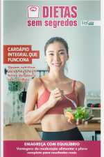 Dietas Sem Segredos Ed. 49 - Cardápio Integral que funciona